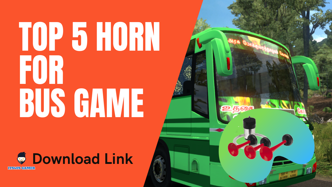 Top 5 Horn for Bus Game with Download link